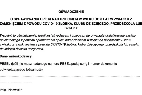 Oświadczenie o sprawowaniu opieki nad dzieckiem do 8 lat z powodu zamknięcia placówki. Wypełnij, jeśli ubiegasz się o zasiłek opiekuńczy.